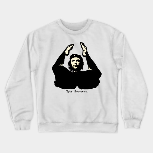 Splay Guevarra Crewneck Sweatshirt by lehrerboys